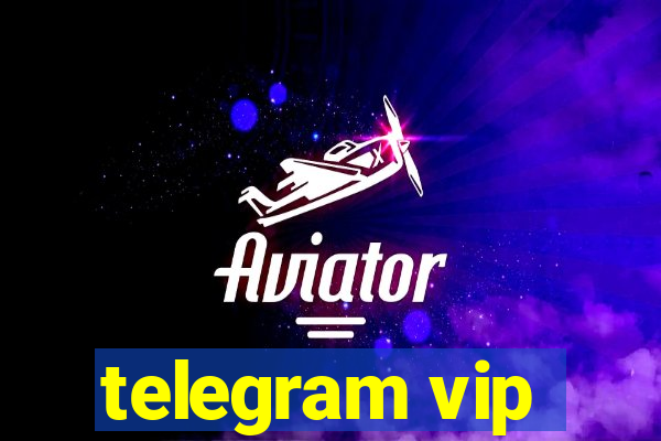 telegram vip